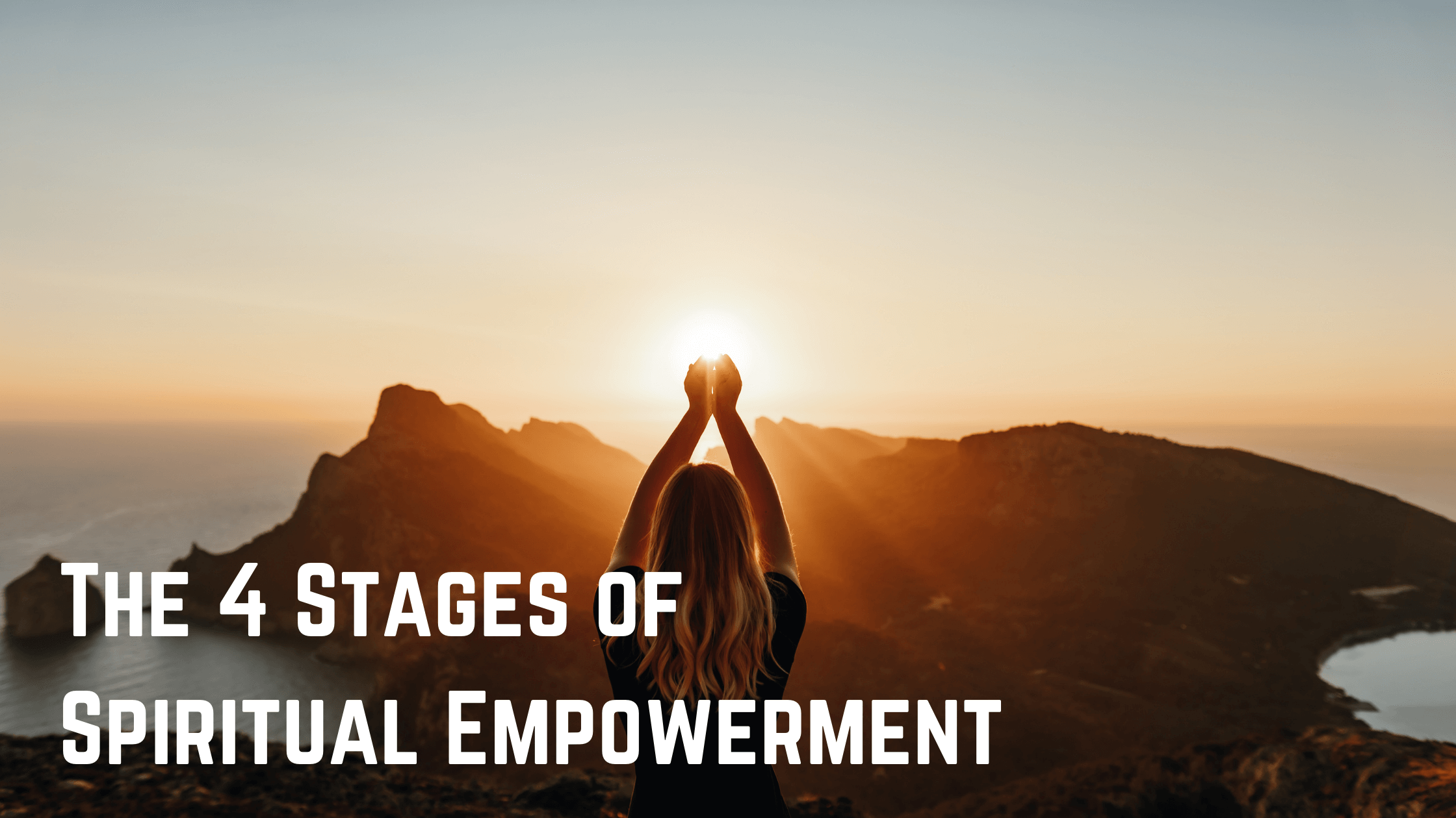 stages_of_spiritual_empowerment
